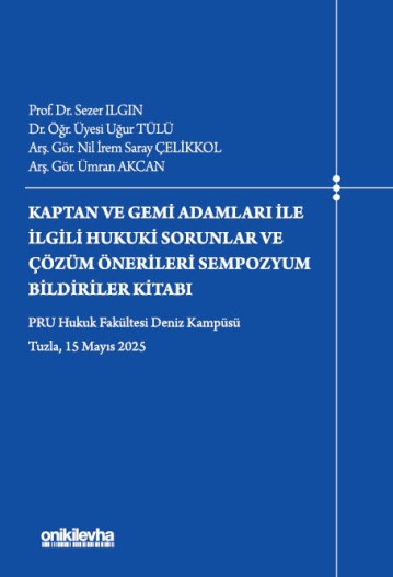 Denizcilik Sektöründe Ulusal ve Uluslararası Boyutu ile Çalışma İlişkileri